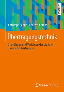 E-Book (pdf) Übertragungstechnik von Christoph Lange, Andreas Ahrens