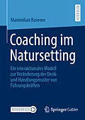 E-Book (pdf) Coaching im Natursetting von Maximilian Basener