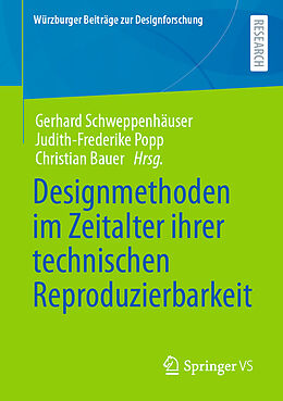 E-Book (pdf) Designmethoden im Zeitalter ihrer technischen Reproduzierbarkeit von 
