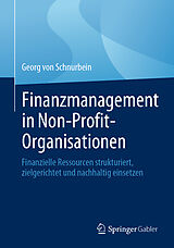 E-Book (pdf) Finanzmanagement in Non-Profit-Organisationen von Georg von Schnurbein