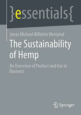 E-Book (pdf) The Sustainability of Hemp von Jonas Michael Wilhelm Westphal