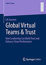Kartonierter Einband Global Virtual Teams & Trust von Lili Jassemi