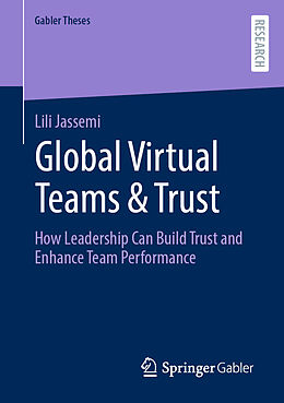 Kartonierter Einband Global Virtual Teams & Trust von Lili Jassemi