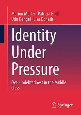 E-Book (pdf) Identity Under Pressure von Marion Müller, Patricia Pfeil, Udo Dengel
