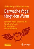 E-Book (pdf) Der wache Vogel fängt den Wurm von Markus Kamps, Kathrin Leinweber
