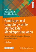 E-Book (pdf) Grundlagen und computergerechte Methodik der Mehrkörpersimulation von Georg Rill, Thomas Schaeffer, Fredrik Borchsenius