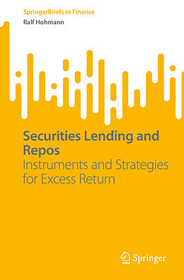 Couverture cartonnée Securities Lending and Repos de Ralf Hohmann