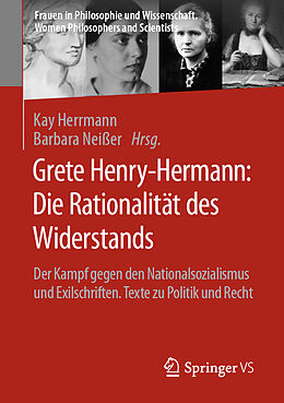 Kartonierter Einband Grete Henry-Hermann: Die Rationalität des Widerstands von 
