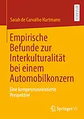 E-Book (pdf) Empirische Befunde zur Interkulturalität bei einem Automobilkonzern von Sarah de Carvalho Hartmann