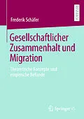E-Book (pdf) Gesellschaftlicher Zusammenhalt und Migration von Frederik Schäfer