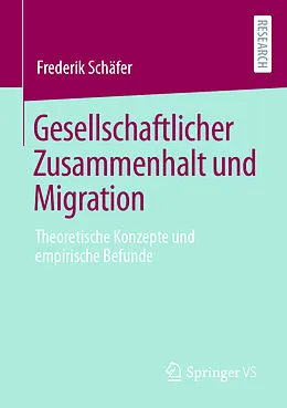 E-Book (pdf) Gesellschaftlicher Zusammenhalt und Migration von Frederik Schäfer