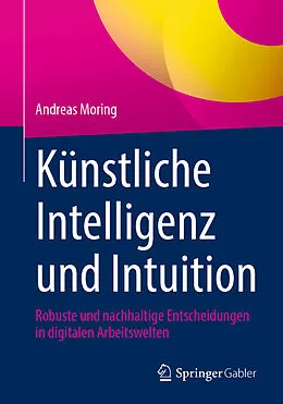 E-Book (pdf) Künstliche Intelligenz und Intuition von Andreas Moring