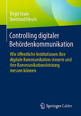E-Book (pdf) Controlling digitaler Behördenkommunikation von Birgit Grain, Bernhard Hirsch
