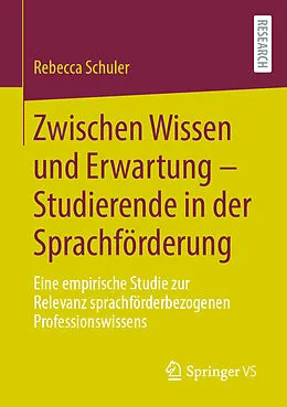 E-Book (pdf) Zwischen Wissen und Erwartung  Studierende in der Sprachförderung von Rebecca Schuler