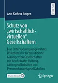 E-Book (pdf) Schutz von wirtschaftlich-virtuellen Gesellschaftern von Ann-Kathrin Jungen