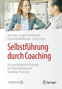 E-Book (pdf) Selbstführung durch Coaching von Eva Jonas, Isabell Braumandl, Christina Mühlberger