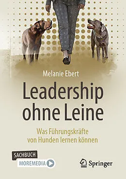 E-Book (pdf) Leadership ohne Leine von Melanie Ebert