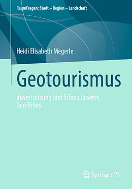 Kartonierter Einband Geotourismus von Heidi Elisabeth Megerle