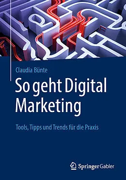 E-Book (pdf) So geht Digital Marketing von Claudia Bünte