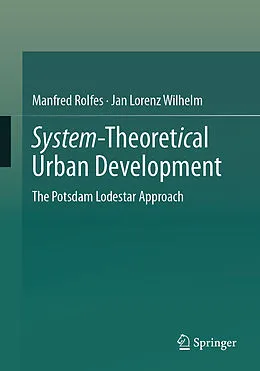 E-Book (pdf) System-Theoretical Urban Development von Manfred Rolfes, Jan Lorenz Wilhelm
