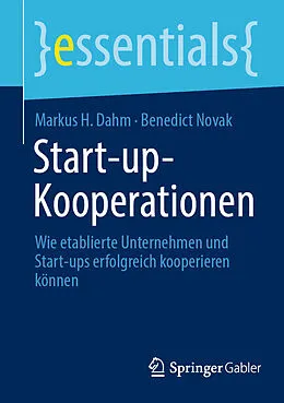 E-Book (pdf) Start-up-Kooperationen von Markus H. Dahm, Benedict Novak