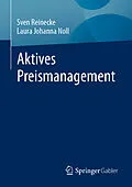 E-Book (pdf) Aktives Preismanagement von Sven Reinecke, Laura Johanna Noll