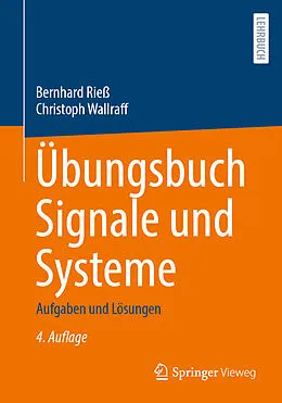 E-Book (pdf) Übungsbuch Signale und Systeme von Bernhard Rieß, Christoph Wallraff