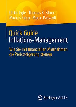 E-Book (pdf) Quick Guide Inflations-Management von Ulrich Egle, Thomas K Birrer, Markus Rupp