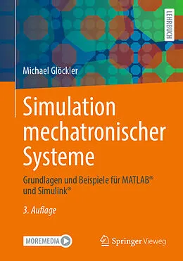 E-Book (pdf) Simulation mechatronischer Systeme von Michael Glöckler