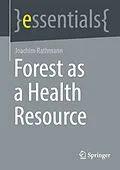 E-Book (pdf) Forest as a Health Resource von Joachim Rathmann