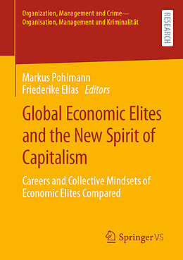 Kartonierter Einband Global Economic Elites and the New Spirit of Capitalism von 