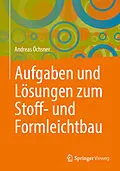 E-Book (pdf) Aufgaben und Lösungen zum Stoff- und Formleichtbau von Andreas Öchsner