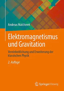 E-Book (pdf) Elektromagnetismus und Gravitation von Andreas Malcherek