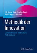 E-Book (pdf) Methodik der Innovation von Erik Busch, Klaus Henning Busch, Volker Heyse