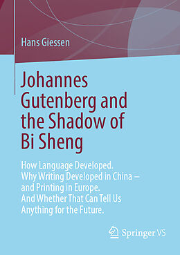 Couverture cartonnée Johannes Gutenberg and the Shadow of Bi Sheng de Hans Giessen