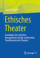 E-Book (pdf) Ethisches Theater von Thomas Schmidt