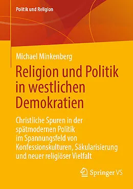 E-Book (pdf) Religion und Politik in westlichen Demokratien von Michael Minkenberg