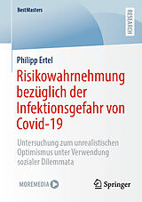 E-Book (pdf) Risikowahrnehmung bezüglich der Infektionsgefahr von Covid-19 von Philipp Ertel