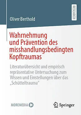 E-Book (pdf) Wahrnehmung und Prävention des misshandlungsbedingten Kopftraumas von Oliver Berthold