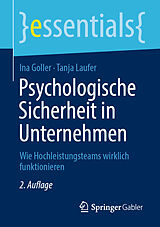 E-Book (pdf) Psychologische Sicherheit in Unternehmen von Ina Goller, Tanja Laufer