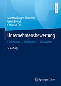 E-Book (pdf) Unternehmensbewertung von Manfred Jürgen Matschke, Gerrit Brösel, Christian Toll