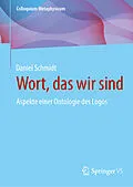 E-Book (pdf) Wort, das wir sind von Daniel Schmidt