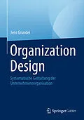 E-Book (pdf) Organization Design von Jens Grundei