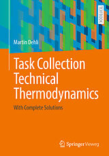 E-Book (pdf) Task Collection Technical Thermodynamics von Martin Dehli
