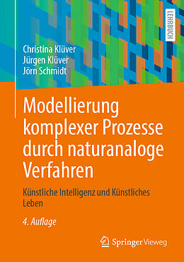 Kartonierter Einband Modellierung komplexer Prozesse durch naturanaloge Verfahren von Christina Klüver, Jürgen Klüver, Jörn Schmidt
