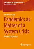 E-Book (pdf) Pandemics as Matter of a System Crisis von Peter Herrmann