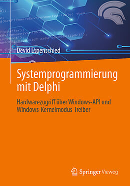 E-Book (pdf) Systemprogrammierung mit Delphi von Devid Espenschied