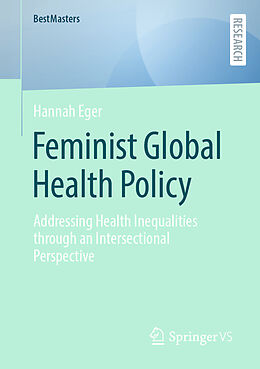 Couverture cartonnée Feminist Global Health Policy de Hannah Eger