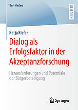 E-Book (pdf) Dialog als Erfolgsfaktor in der Akzeptanzforschung von Katja Kiefer