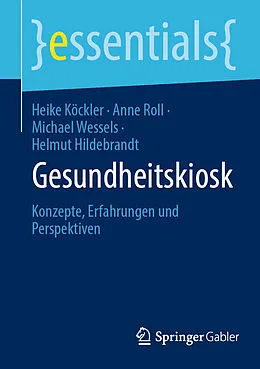 E-Book (pdf) Gesundheitskiosk von Heike Köckler, Anne Roll, Michael Wessels